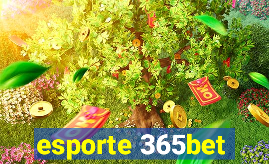 esporte 365bet