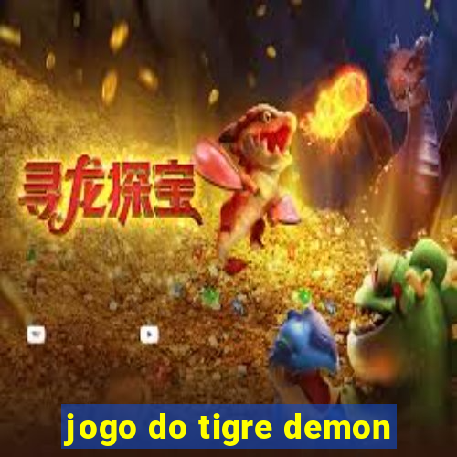 jogo do tigre demon