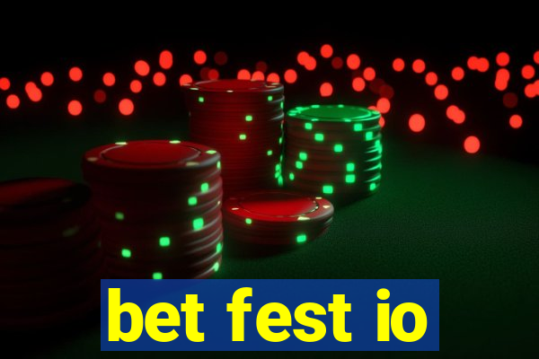 bet fest io