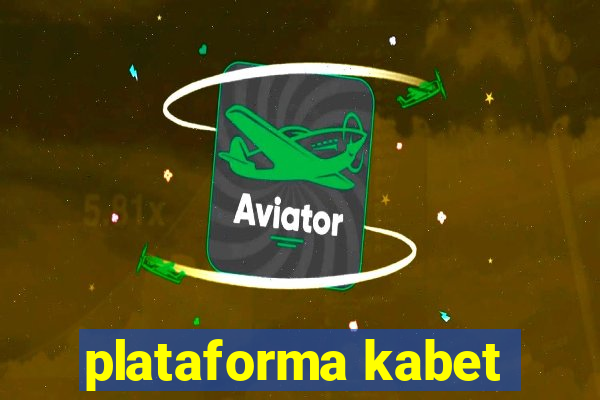 plataforma kabet