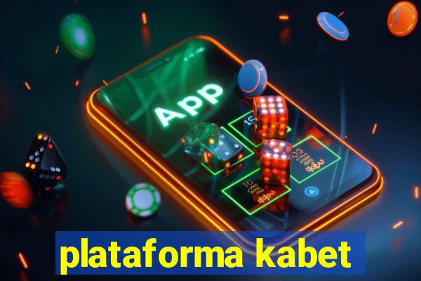 plataforma kabet