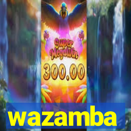 wazamba