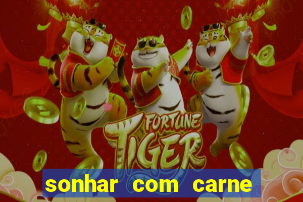 sonhar com carne de porco