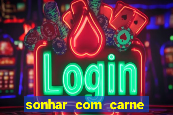 sonhar com carne de porco