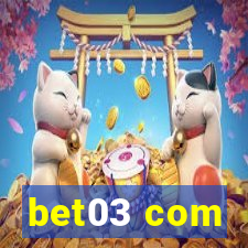 bet03 com