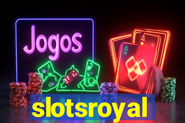 slotsroyal