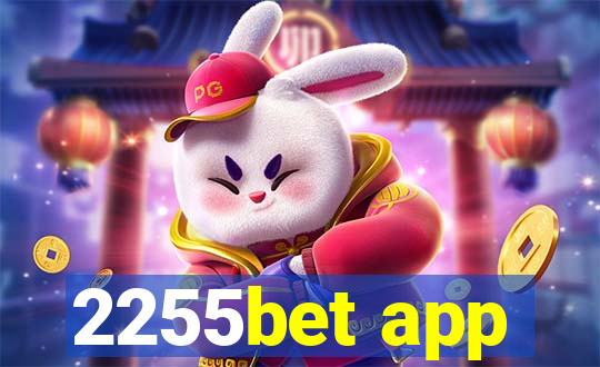 2255bet app