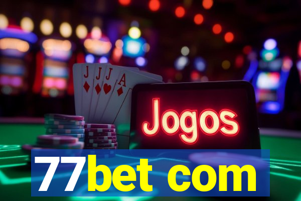 77bet com