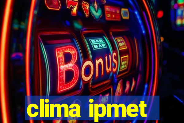 clima ipmet