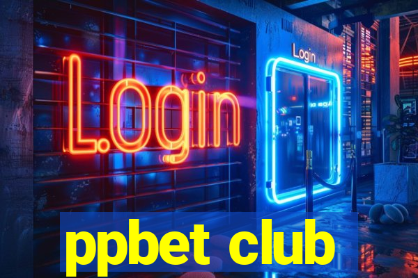 ppbet club