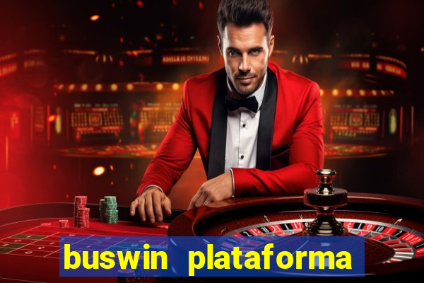 buswin plataforma de jogos