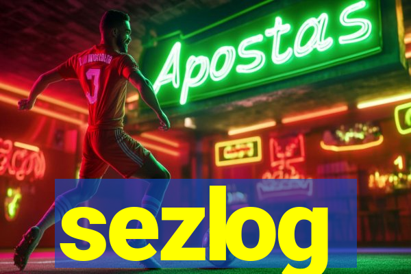 sezlog