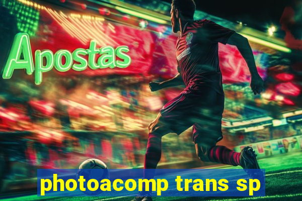 photoacomp trans sp