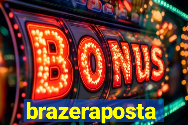 brazeraposta