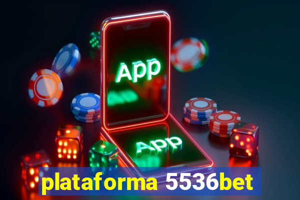 plataforma 5536bet