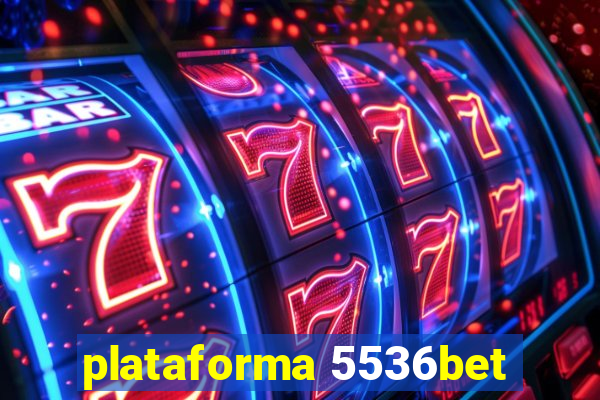 plataforma 5536bet