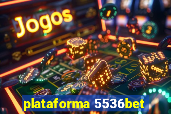 plataforma 5536bet