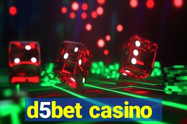 d5bet casino