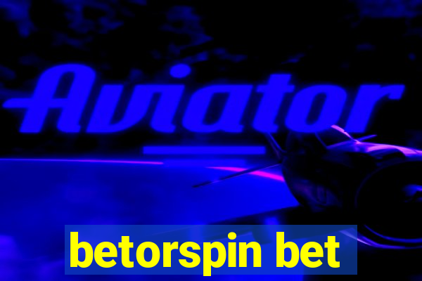 betorspin bet