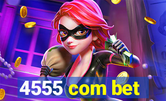 4555 com bet