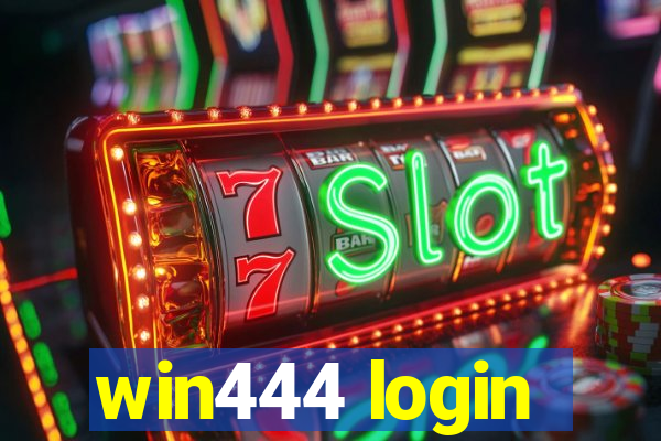 win444 login