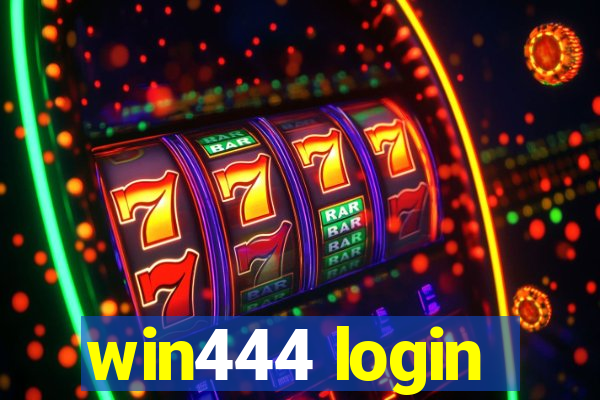 win444 login