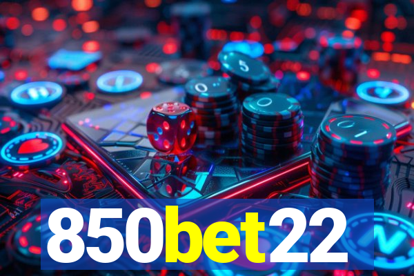 850bet22