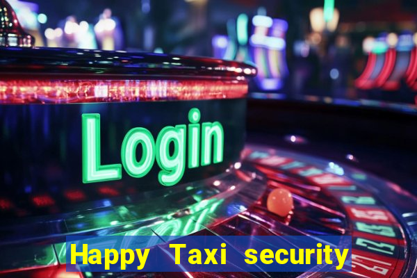 Happy Taxi security password road road 96