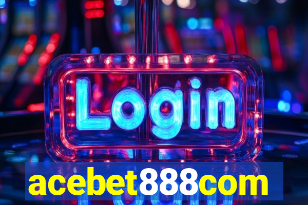 acebet888com