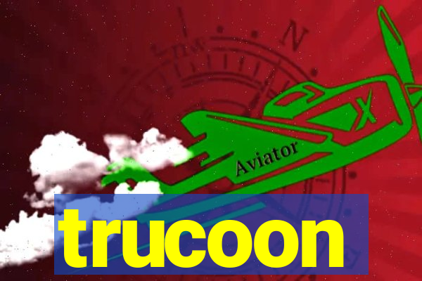 trucoon