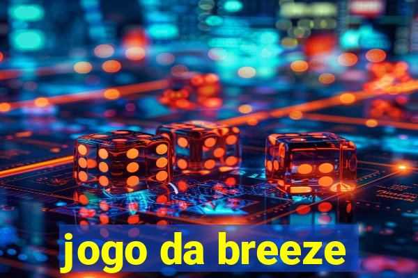 jogo da breeze