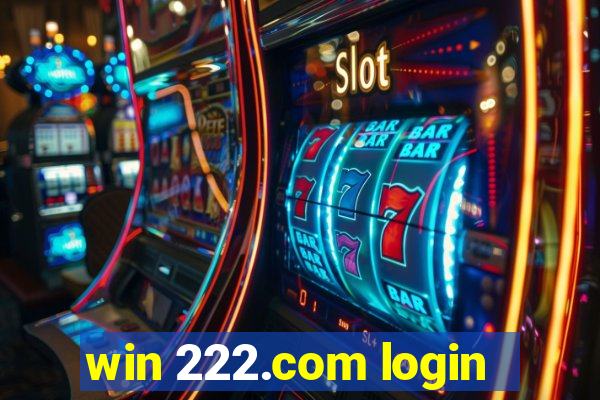 win 222.com login