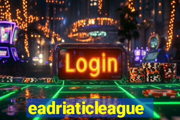 eadriaticleague