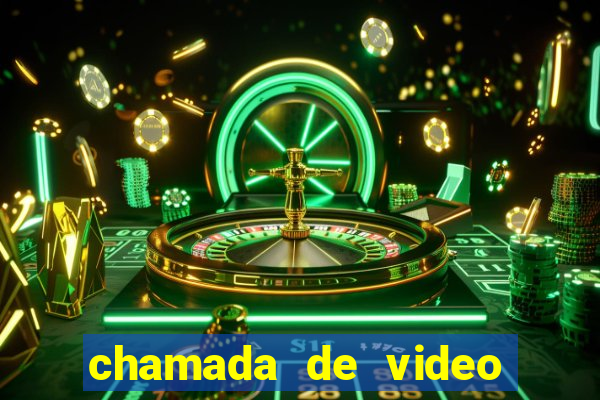 chamada de video garota de programa