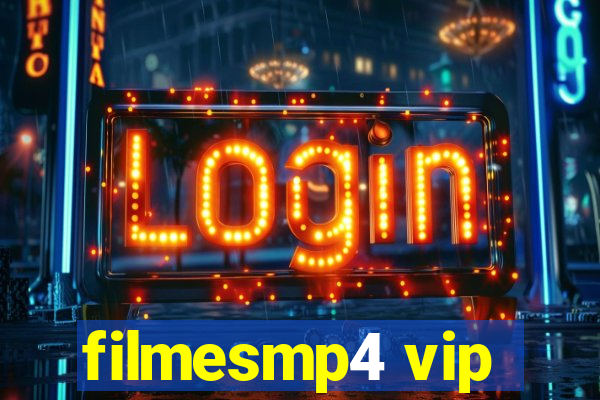 filmesmp4 vip