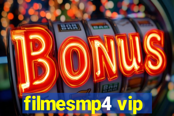 filmesmp4 vip