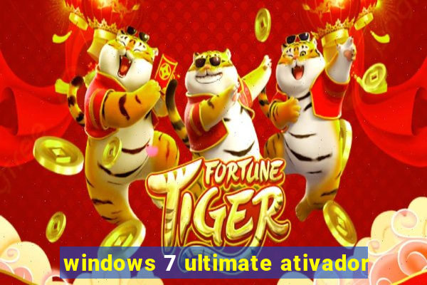 windows 7 ultimate ativador