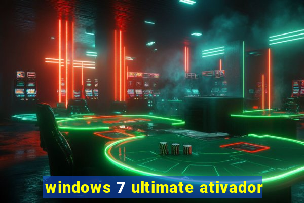 windows 7 ultimate ativador