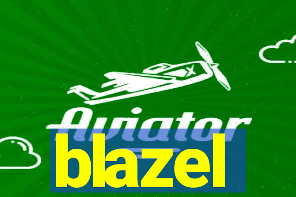 blazel