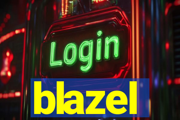 blazel