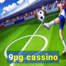 9pg cassino