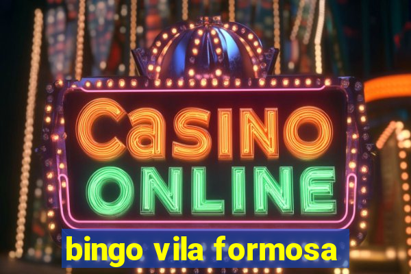 bingo vila formosa