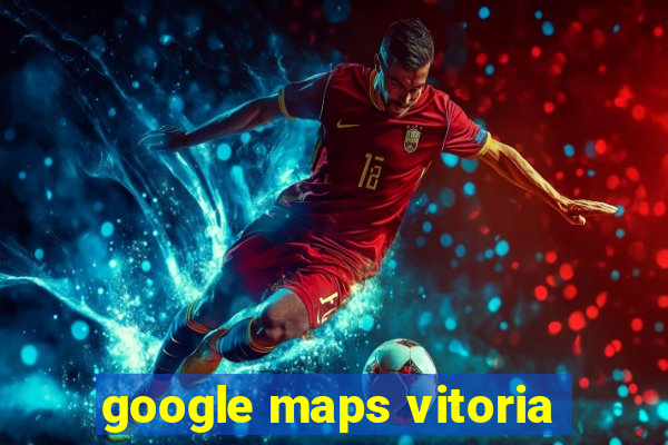 google maps vitoria