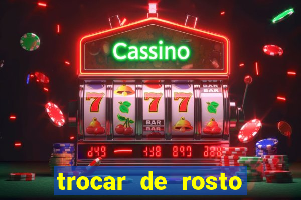 trocar de rosto online trocar rosto de video online