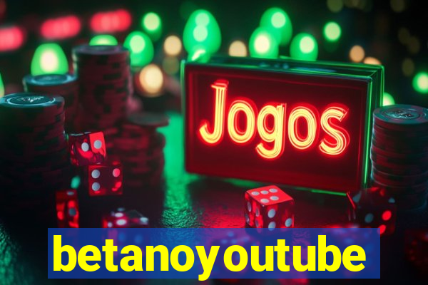 betanoyoutube