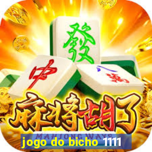 jogo do bicho 1111