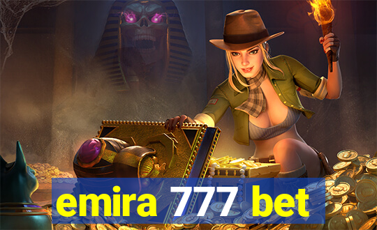 emira 777 bet