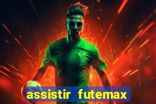 assistir futemax real madrid