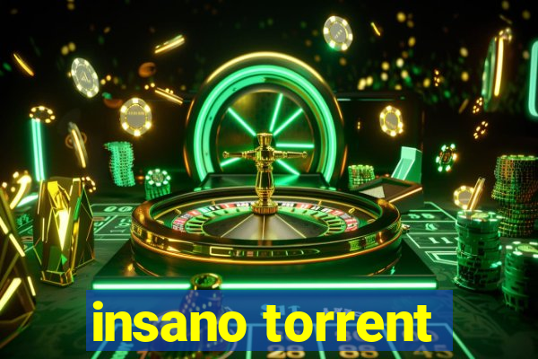 insano torrent