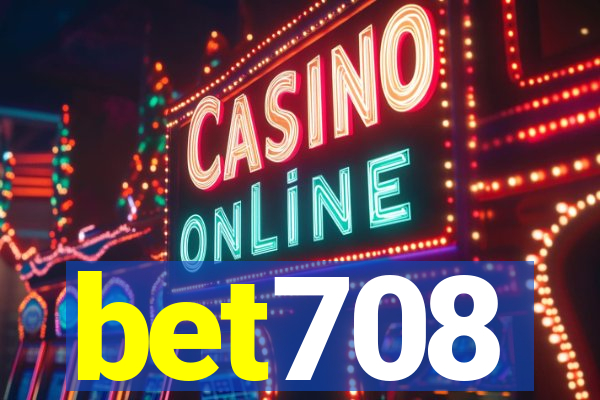 bet708